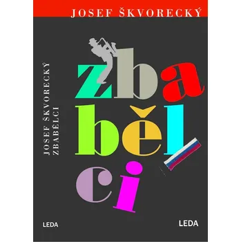 Zbabělci - Josef Škvorecký (2019, pevná)