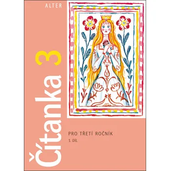 Čítanka 3 pro třetí ročník - Lenka Bradáčová - 978-80-7245-332-0 978-80-7245-332-0