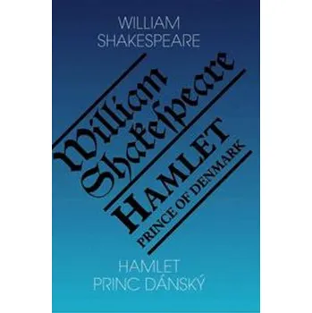 Hamlet - William Shakespeare - 978-80-86573-53-3 978-80-86573-53-3