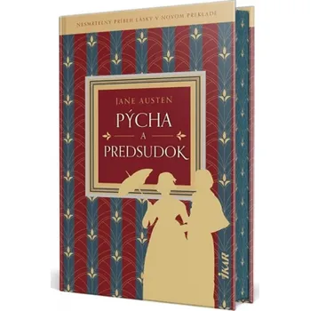 Kniha Pýcha a predsudok - Jane Austen - 978-80-551-9221-5 978-80-551-9221-5
