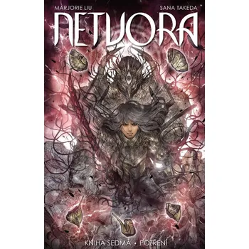Komiks pro dospělé Netvora - Marjorie Liu - 978-80-7679-589-1 978-80-7679-589-1