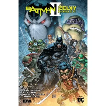 Komiks pro dospělé Batman Želvy nindža II - James Tynion IV - 978-80-7449-664-6 978-80-7449-664-6