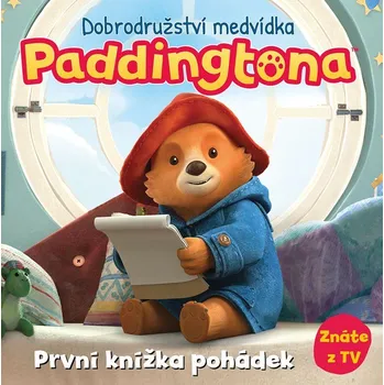 Pohádka Dobrodružství medvídka Paddingtona - 978-80-252-6070-8 978-80-252-6070-8