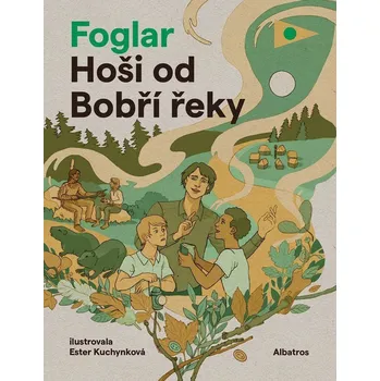 Hoši od Bobří řeky - Jaroslav Foglar - 978-80-00-07504-4 978-80-00-07504-4
