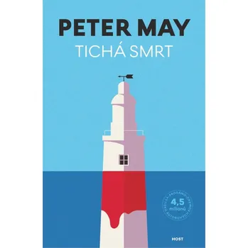 Tichá smrt - Peter May - 978-80-275-0812-9 978-80-275-0812-9