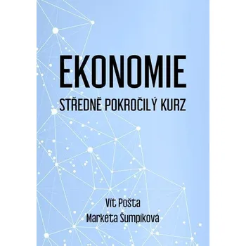 Kniha Ekonomie - Vít Pošta, Markéta Šumpíková (E-Kniha) - 978-80-281-0609-6 978-80-281-0609-6