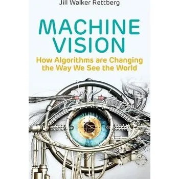 Cizojazyčná kniha Machine Vision - Rettberg, Jill Walker
