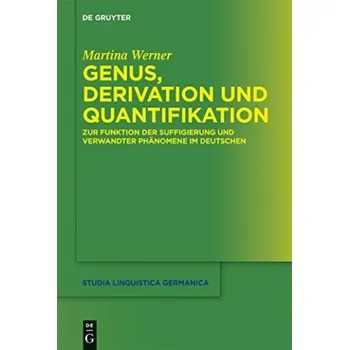 Cizojazyčná kniha Genus, Derivation und Quantifikation - Werner, Martina
