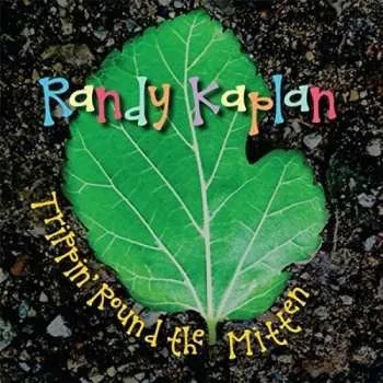 Zahraniční hudba CD Randy Kaplan: Trippin' Round The Mitten 2017