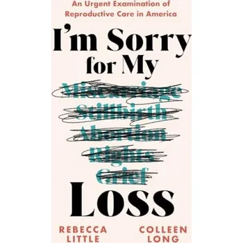 Cizojazyčná kniha I'm Sorry for My Loss - Little, Rebecca a Long, Colleen
