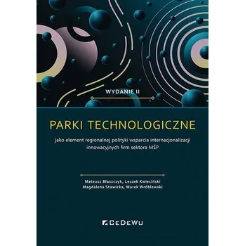 Parki technologiczne jako element regionalnej poli - praca zbiorowa