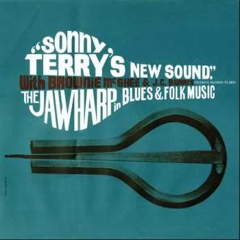Zahraniční hudba CD Sonny Terry: Sonny Terry's New Sound: The Jawharp In Blues & Folk Music 2012