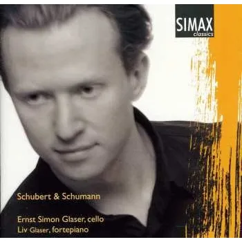 Zahraniční hudba CD Schubert / Schumann / Glaser, E. / Glaser, L.: Arpeggione Sonata / Adagio & Allegro 2011