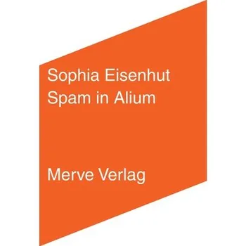 Spam in Alium - Eisenhut, Sophia