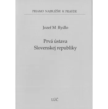 Prvá ústava Slovenskej republiky - Jozef M. Rydlo