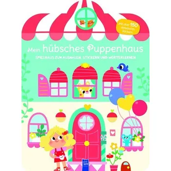 První čtění Mein hübsches Puppenhaus - Spielhaus zum Ausmalen, Stickern und Wörter lerner