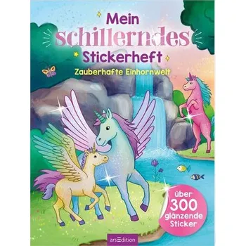 První čtění Mein schillerndes Stickerheft - Zauberhafte Einhornwelt - Zippel, Marie