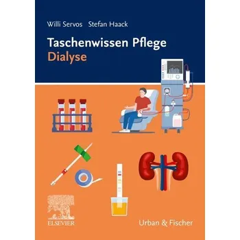 Taschenwissen Pflege Dialyse - Servos, Willi