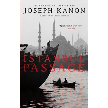 Istanbul Passage - Joseph Kanon