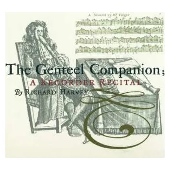 Zahraniční hudba CD Richard Harvey: The Genteel Companion : A Recorder Recital 2016
