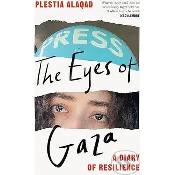 Literární biografie The Eyes of Gaza - Plestia Alaqad Pan Macmillan