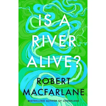 Cizojazyčná kniha Is A River Alive?