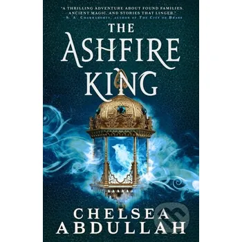 Beletrie pro dospělé The Ashfire King - Chelsea Abdullah Little, Brown