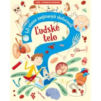 Leporelo Ľudské telo (60 úžasne zaujímavých skutočností) - Svojtka&Co. Svojtka&Co.
