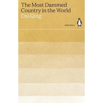 Umění The Most Dammed Country in the World