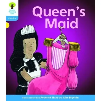 Cizí jazyk Oxford Reading Tree: Level 3: Floppy's Phonics Fiction: The Queen's Maid - Hunt, Roderick a Ruttle, Kate