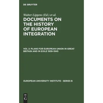 Cizojazyčná kniha Plans for European Union in Great Britain and in Exile 1939'-1945