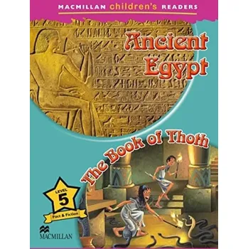 Cizojazyčná kniha Macmillan Children's Readers 2018 5 Ancient Egypt - Raynham, Alex