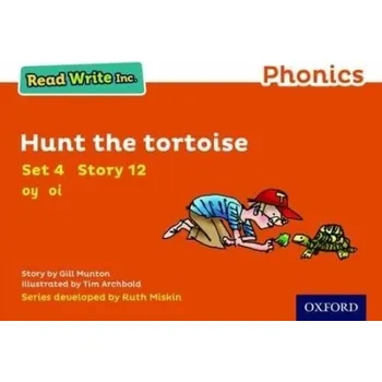 Učebnice Read Write Inc. Phonics: Hunt the Tortoise (Orange Set 4 Storybook 12) - Munton, Gill
