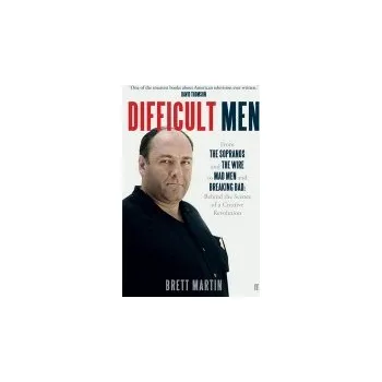Difficult Men - Martin, Brett