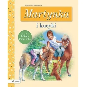 Pohádka Martynka i kucyki - Liliana Fabisińska