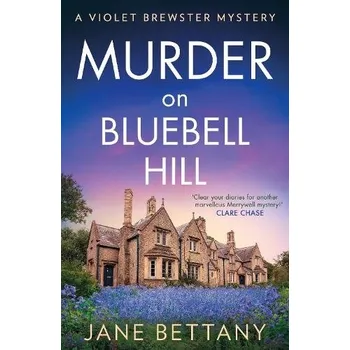 Učebnice Murder on Bluebell Hill - Bettany, Jane