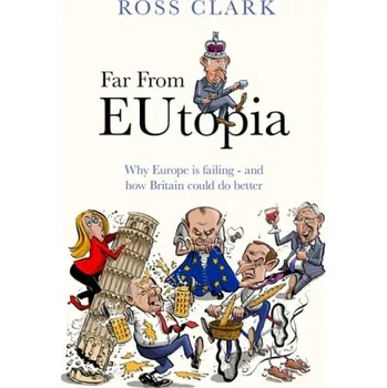 Cizí jazyk Far from Eutopia - Clark, Ross