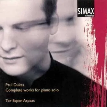 Zahraniční hudba CD Paul Dukas: Complete Works For Piano Solo 2006