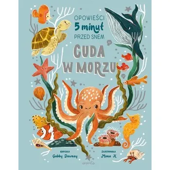 Pohádka Cuda w morzu. Opowieści 5 minut przed snem - Dawnay, Gabby