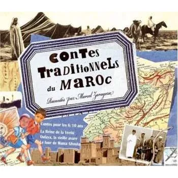 Zahraniční hudba CD Marcel Zaragoza: Contes Traditionnels Du Maroc 2015