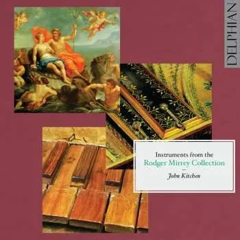 Zahraniční hudba CD John Kitchen: Instruments From The Rodger Mirrey Collection 2016