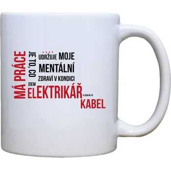 DOBRÝ TRIKO Keramický MAXI hrnek 550 ml Má práce elektrikář