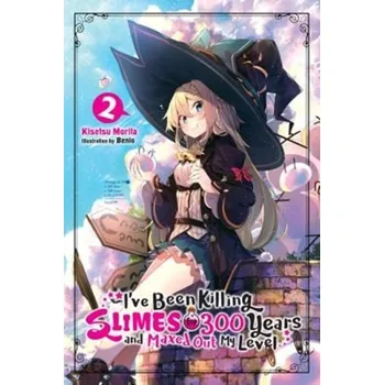 I've Been Killing Slimes for 300 Years and Maxed Out My Level, Vol.2 - Morita, Kisetsu