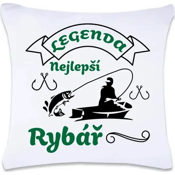 Dekorativní polštářek DOBRÝ TRIKO Polštář s potiskem 40 x 40 cm Legenda rybář Oboustranný tisk: NE