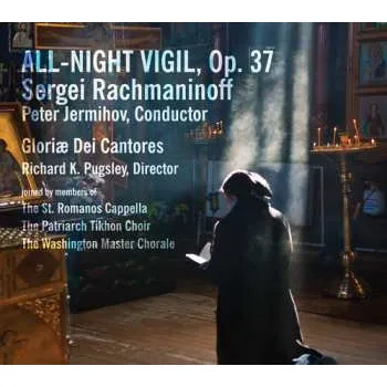 Zahraniční hudba SACD Sergei Vasilyevich Rachmaninoff: All-Night Vigil, Op. 37 2019 SACD
