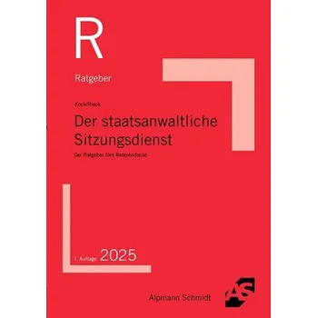 Der staatsanwaltliche Sitzungsdienst - Kock, Rainer