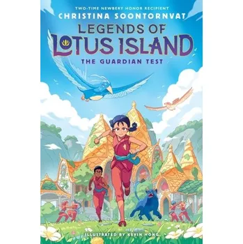 The Guardian Test (Legends of Lotus Island #1) - Soontornvat, Christina