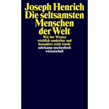 Die seltsamsten Menschen der Welt - Henrich, Joseph