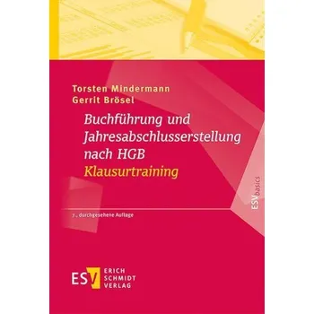 Buchführung und Jahresabschlusserstellung nach HGB - Klausurtraining - Mindermann, Torsten [DE] (2025, Brožovaná, Schmidt, Erich Verlag)