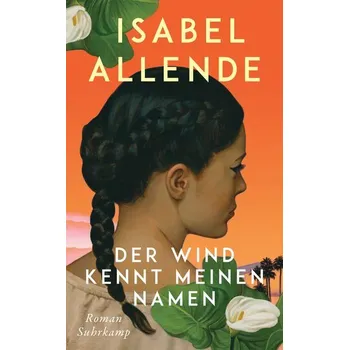 Der Wind kennt meinen Namen - Isabel Allende [DE] (2025, Brožovaná, Suhrkamp Verlag)